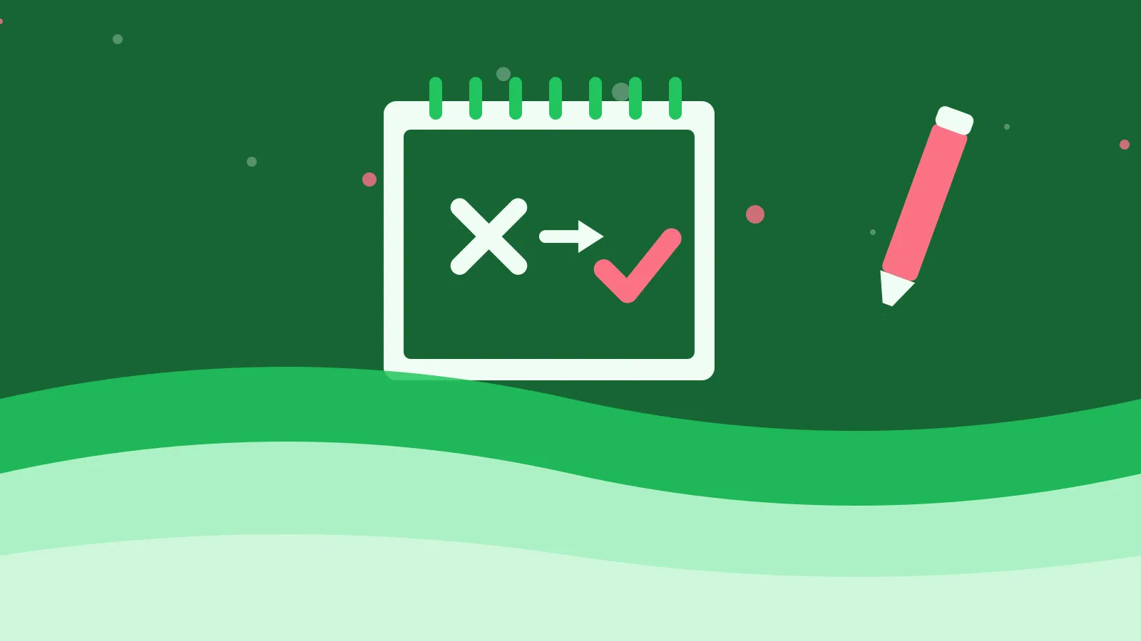 Illustration of a crossed mark becoming a tick on a spiral notepad, on green waves